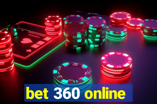 bet 360 online