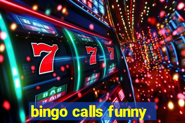 bingo calls funny