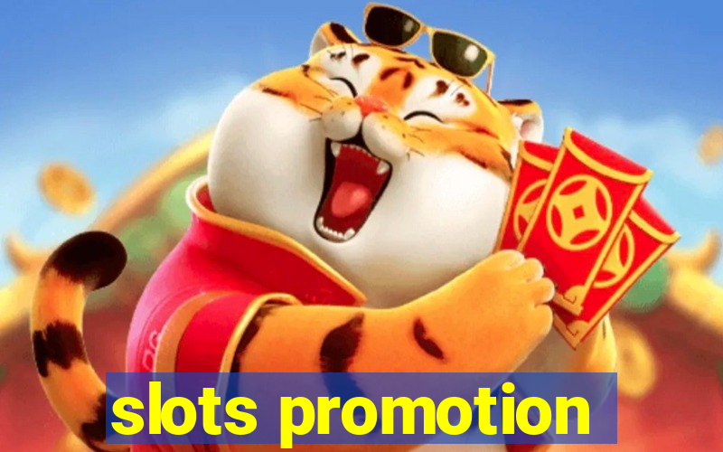 slots promotion