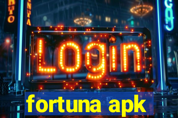 fortuna apk