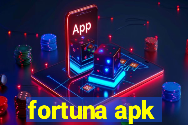 fortuna apk