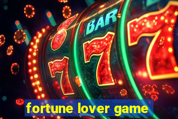 fortune lover game