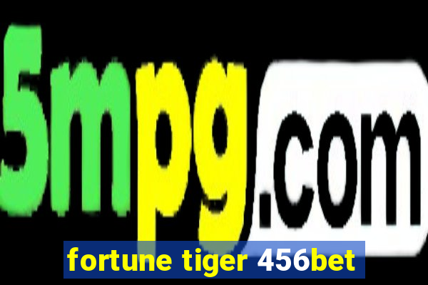 fortune tiger 456bet