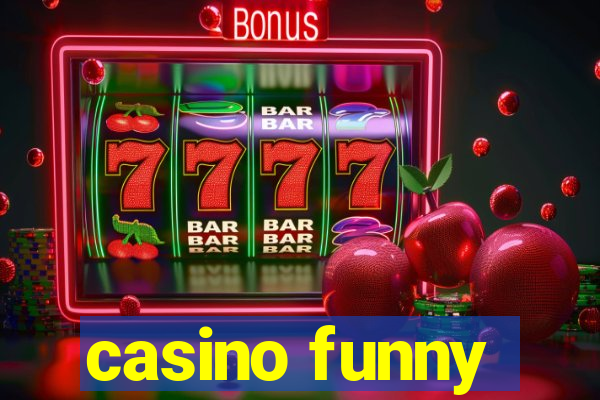 casino funny