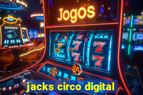 jacks circo digital