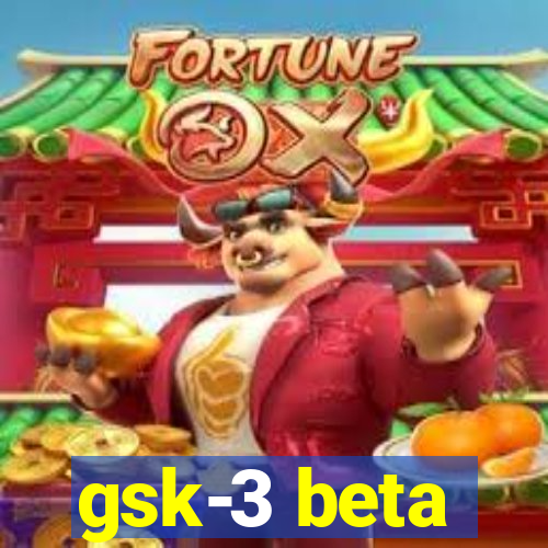 gsk-3 beta