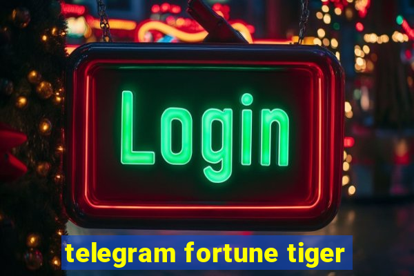 telegram fortune tiger