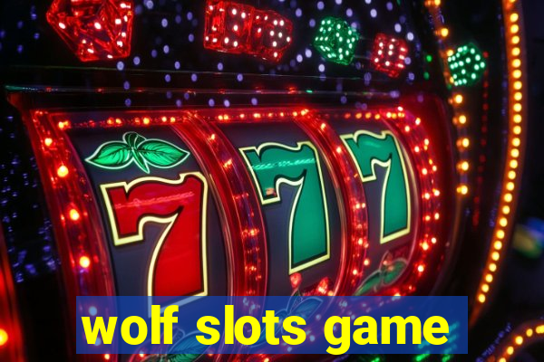 wolf slots game