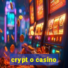 crypt o casino