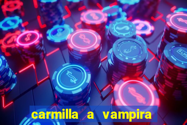 carmilla a vampira de karnstein pdf