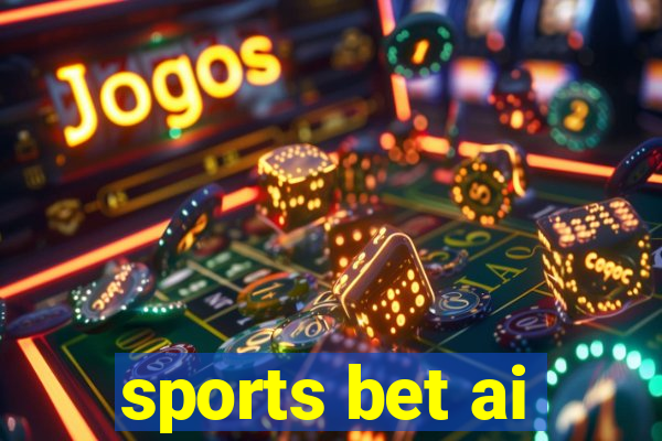 sports bet ai