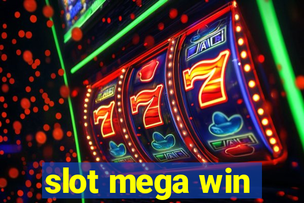 slot mega win