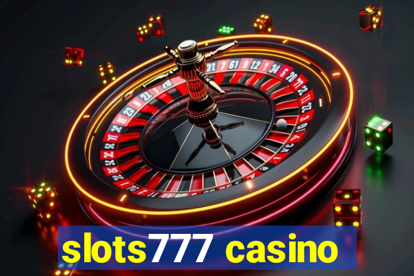 slots777 casino