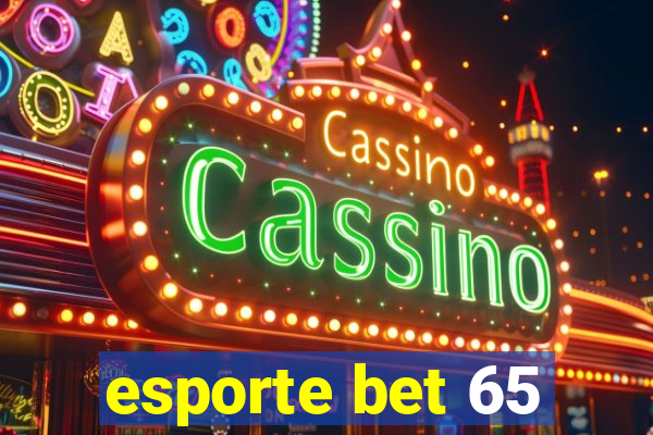 esporte bet 65