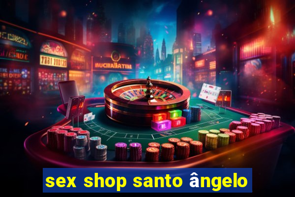 sex shop santo ângelo