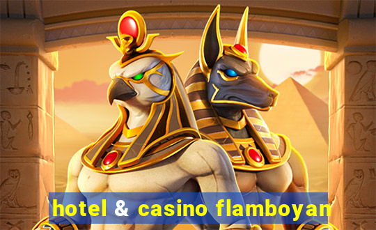 hotel & casino flamboyan