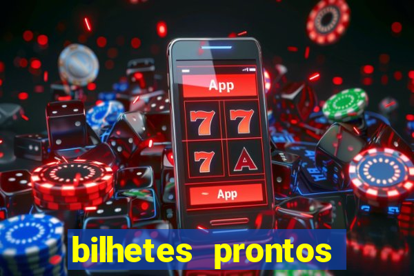 bilhetes prontos futebol para hoje