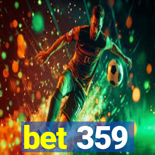 bet 359