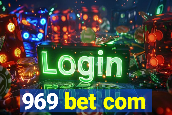 969 bet com