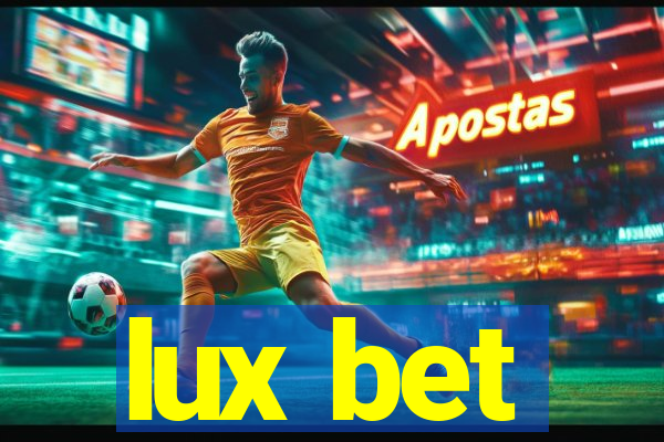 lux bet