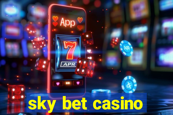 sky bet casino