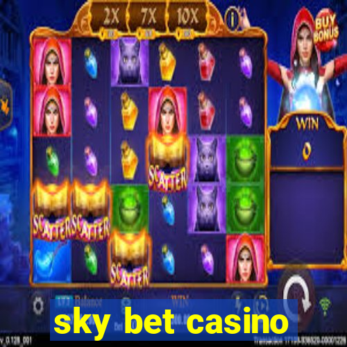 sky bet casino