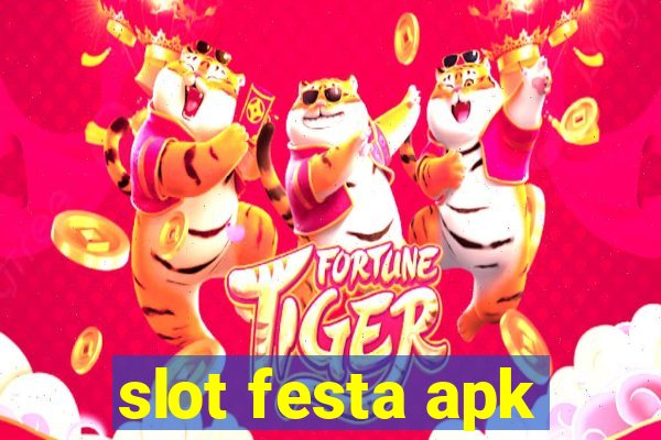 slot festa apk