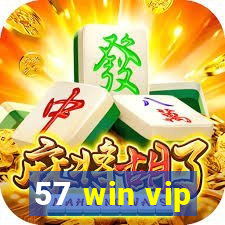 57 win vip