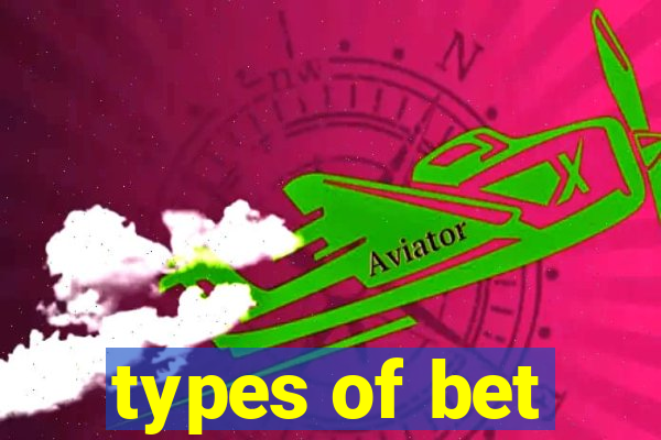 types of bet