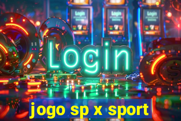 jogo sp x sport