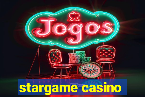 stargame casino