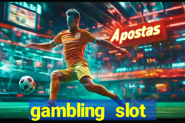 gambling slot machines online