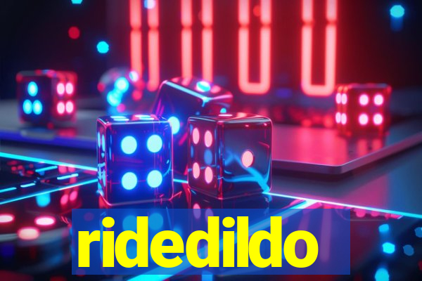 ridedildo