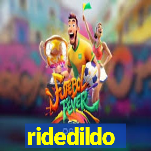 ridedildo