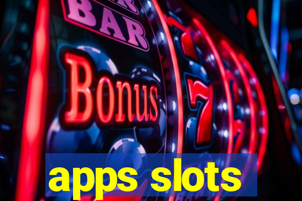 apps slots