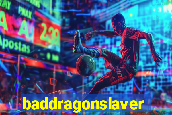 baddragonslaver