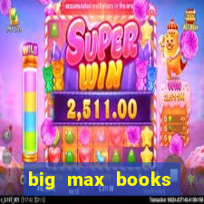 big max books unlimited slot