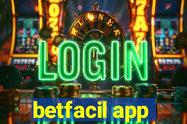 betfacil app