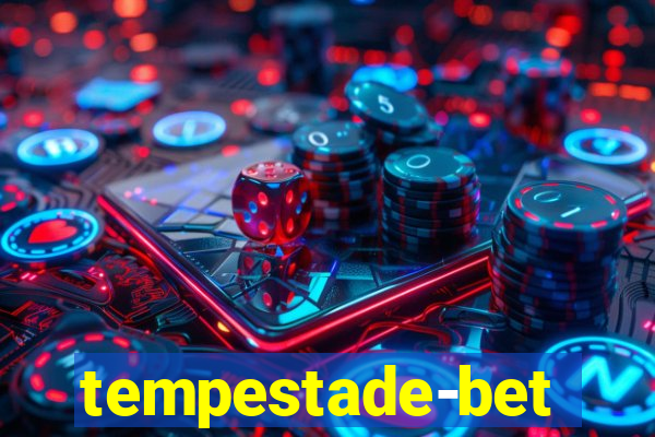 tempestade-bet