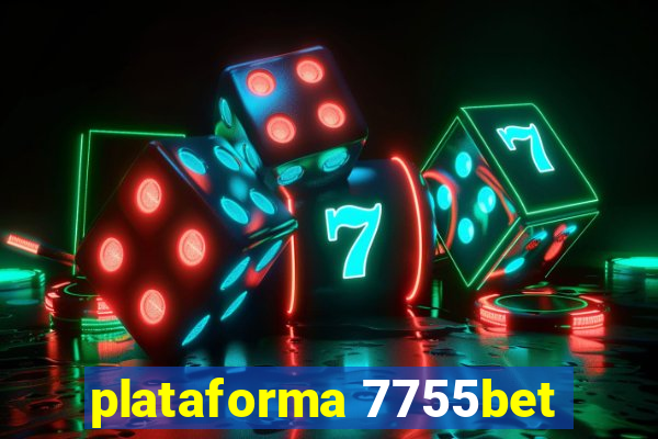 plataforma 7755bet