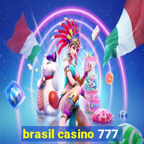 brasil casino 777