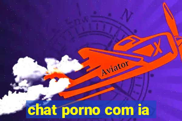 chat porno com ia