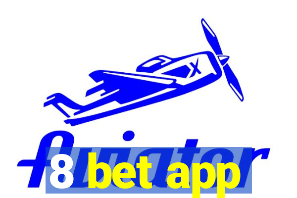 8 bet app