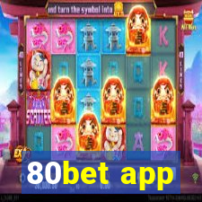 80bet app