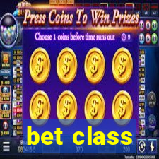 bet class