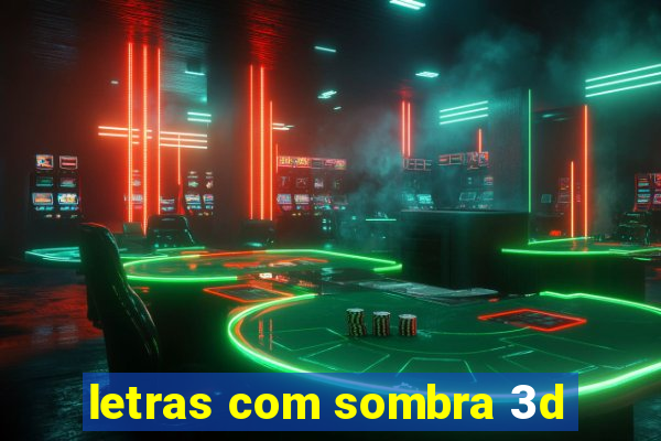 letras com sombra 3d