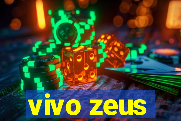 vivo zeus