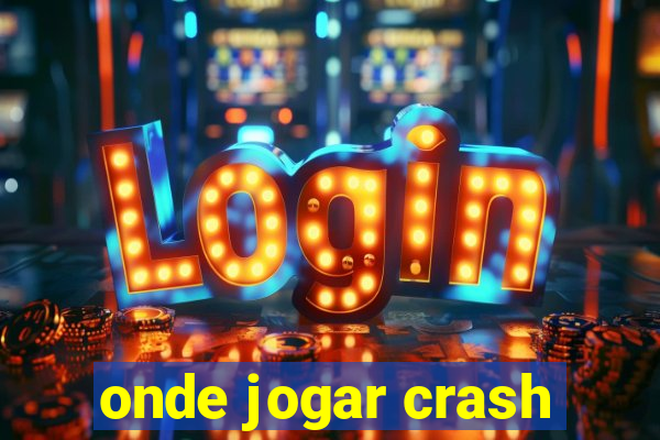 onde jogar crash