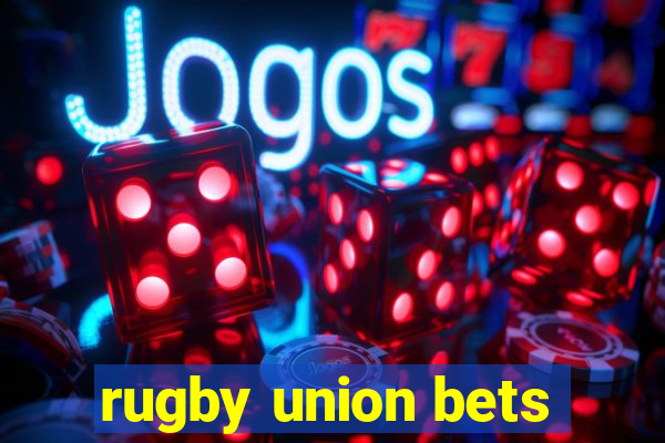 rugby union bets