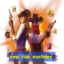 cep rua euclides da cunha